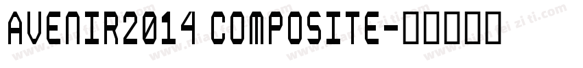 Avenir2014 Composite字体转换